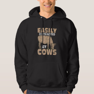 Easily Distracted By Cows Farm Animal Cattle Farme Hoodie