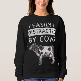 Easily Distracted By Cows Farm Boy Amp Farm Girl Sweatshirt