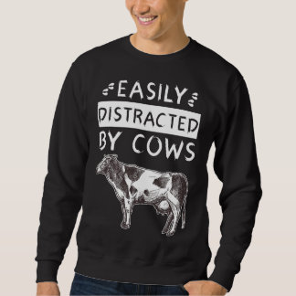 Easily Distracted By Cows Farm Boy Amp Farm Girl Sweatshirt
