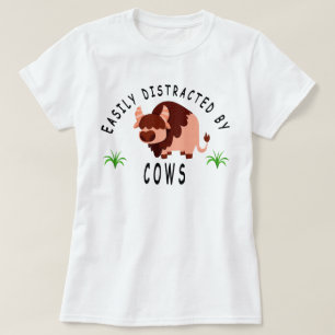 Easily Distracted By Cows Shirt,Cow Lover ,Funny T-Shirt