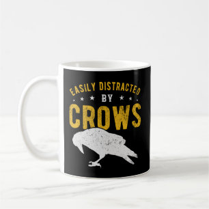 Easily Distracted By Crows Coffee Mug