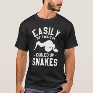 Easily Distracted By Curled Up Snakes Ball Python T-Shirt