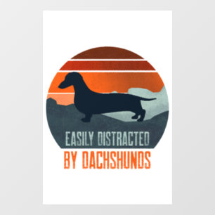 Easily Distracted By Dachshunds Dog Walking Window Cling
