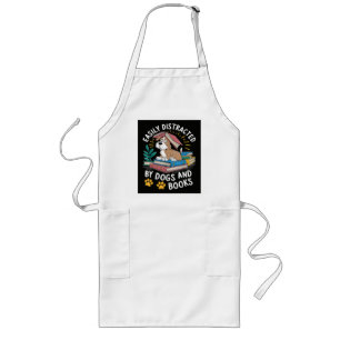 Easily Distracted by Dogs and Books Funny Pets Long Apron