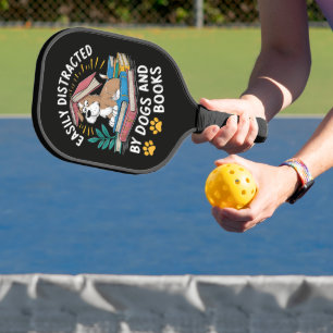 Easily Distracted by Dogs and Books Funny Pets Pickleball Paddle