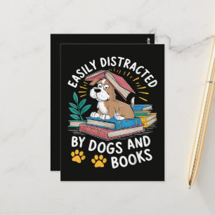 Easily Distracted by Dogs and Books Funny Pets Postcard