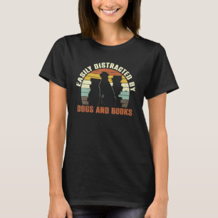 Easily Distracted By Dogs And Books Retro Vintage T-Shirt