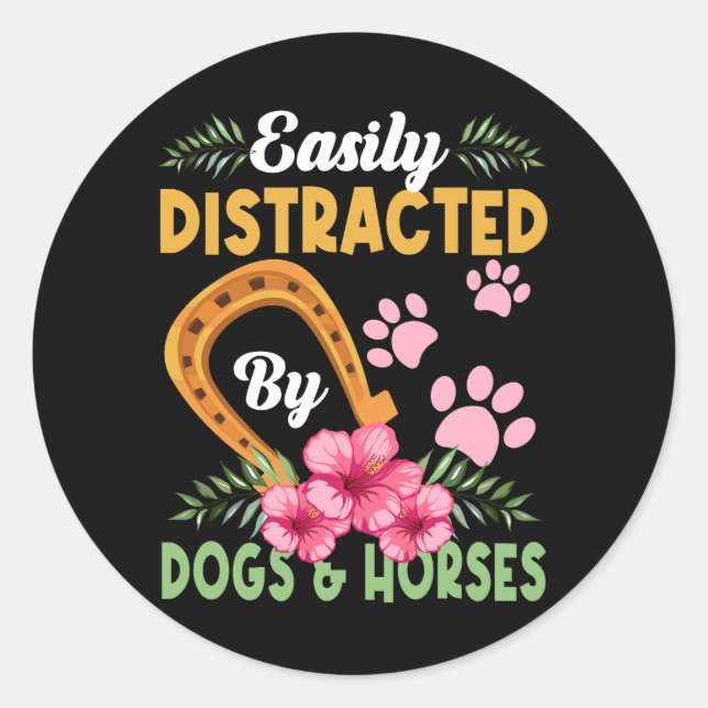 Easily Distracted By Dogs And Horses Flower Farm A Classic Round Sticker (Front)