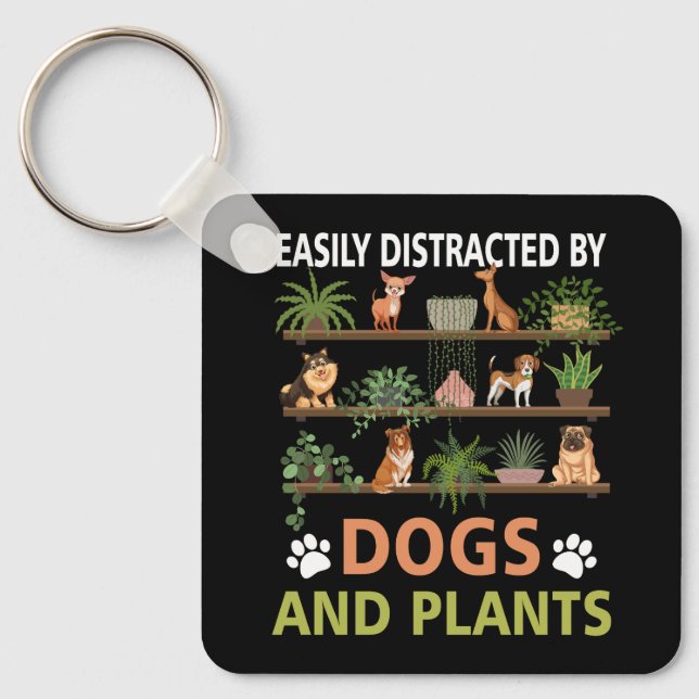 Easily Distracted By Dogs and Plants Funny Plant D Key Ring (Front)