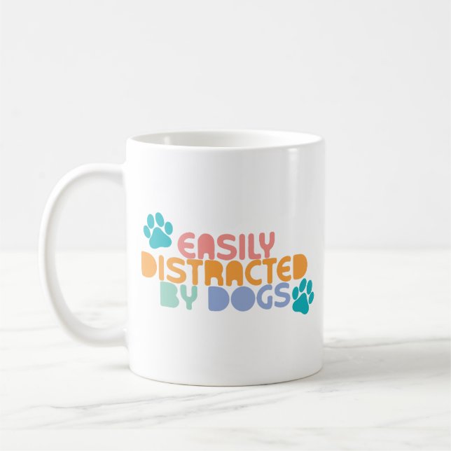 Easily distracted by dogs coffee mug (Left)