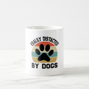 Easily Distracted By Dogs Coffee Mug