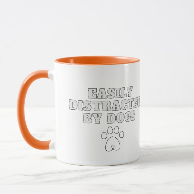 Easily distracted by dogs cute mug (Left)