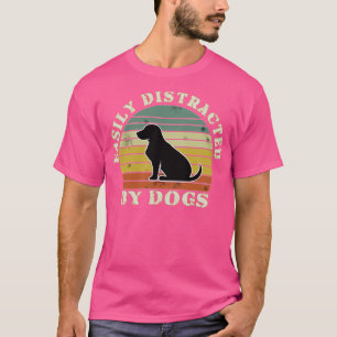 Easily Distracted By Dogs Funny Retro Vintage Gif T-Shirt