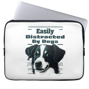 Easily Distracted By Dogs Laptop Sleeve