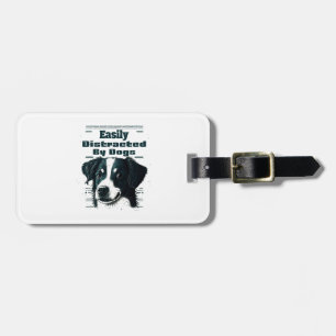Easily Distracted By Dogs Luggage Tag