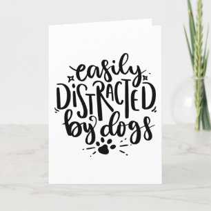 Easily Distracted By Dogs Thank You Card