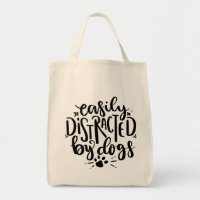Easily Distracted By Dogs
