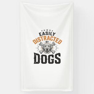 Easily Distracted By Dogs Vintage Dog Lover Design Banner