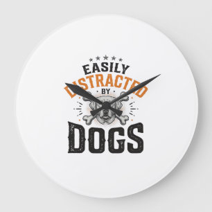 Easily Distracted By Dogs Vintage Dog Lover Design Large Clock