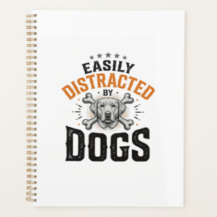 Easily Distracted By Dogs Vintage Dog Lover Design Planner