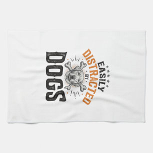 Easily Distracted By Dogs Vintage Dog Lover Design Tea Towel