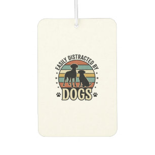 Easily Distracted by Dogs Vintage Silhouette Desig Car Air Freshener