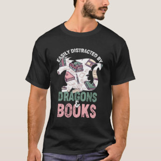 Easily Distracted By Dragons And Books T-Shirt