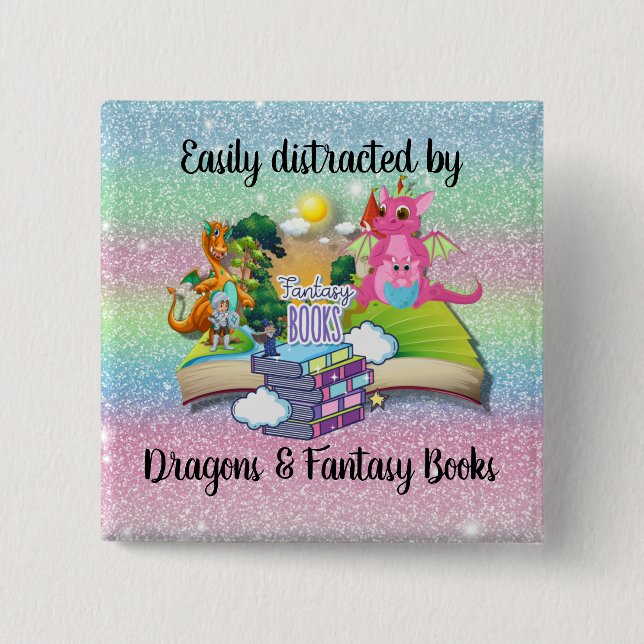 Easily Distracted by Dragons and Fantasy Books   15 Cm Square Badge (Front)