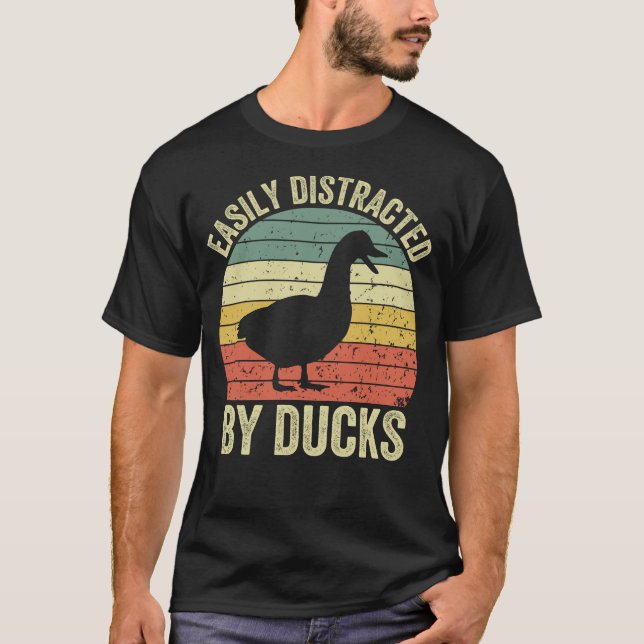 Easily Distracted By Ducks Funny Bird Watcher Gift T-Shirt (Front)
