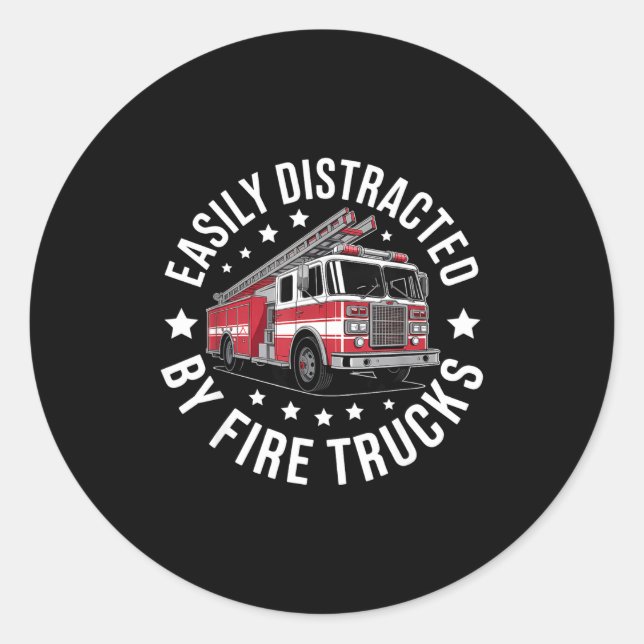 Easily Distracted By Fire Trucks Design  Classic Round Sticker (Front)