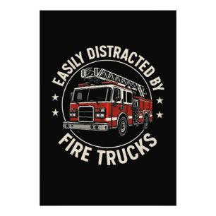 Easily Distracted By Fire Trucks Photo Print