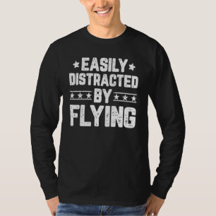 Easily Distracted By Flying Aeroplane Aviation Pi T-Shirt