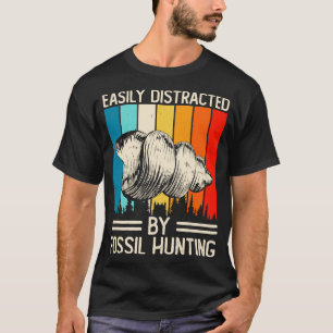 Easily Distracted By Fossil Hunting T shirt For Wo