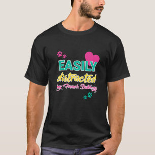 Easily Distracted By French Bulldog Funny Frenchie T-Shirt