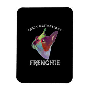Easily Distracted By French Bulldog Funny Gift Magnet