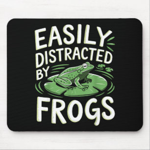Easily Distracted By Frogs Funny Frogs Lovers Joke Mouse Mat