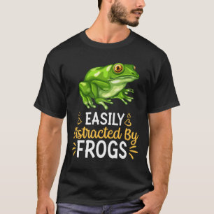Easily Distracted By Frogs T-Shirt