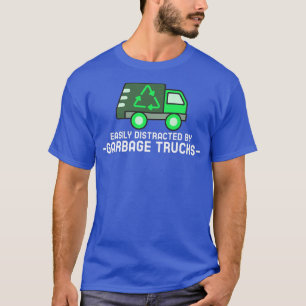 Easily Distracted by Garbage Trucks kid's garbage T-Shirt