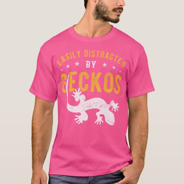 Easily Distracted By Geckos T-Shirt (Front)