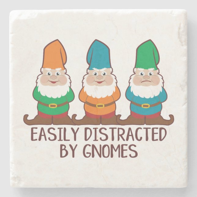 Easily Distracted by Gnomes Stone Coaster (Front)
