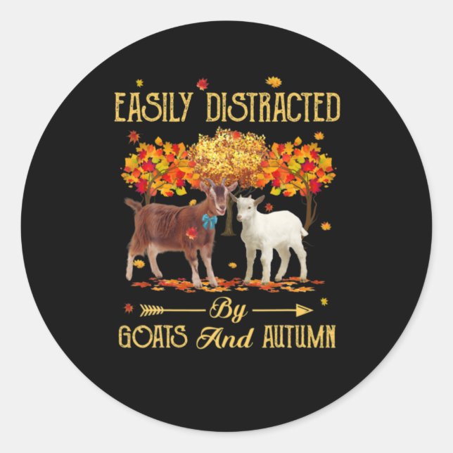 Easily Distracted By Goats And Autumn Fall Season Classic Round Sticker (Front)