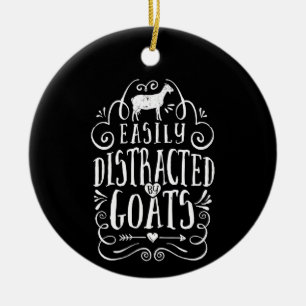 Easily Distracted By Goats Funny Goat Lover Gifts Ceramic Tree Decoration