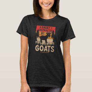 Easily distracted by Goats Harvest Farming Barn Ca T-Shirt
