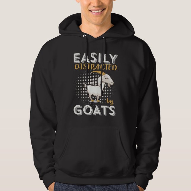 Easily Distracted by Goats Hoodie (Front)
