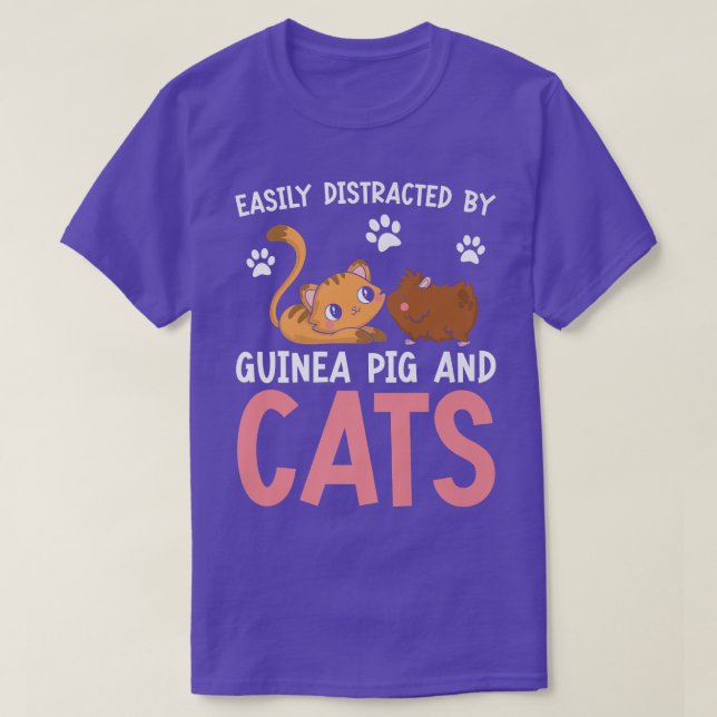 Easily Distracted By Guinea Pig And Cats Meow Pet  T-Shirt (Design Front)