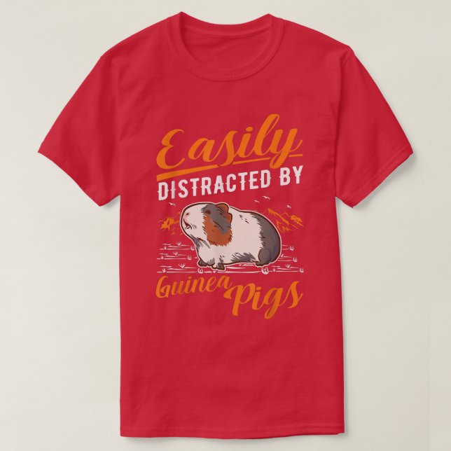 Easily distracted by Guinea Pigs 155 T-Shirt (Design Front)