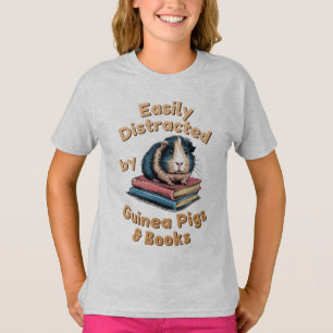 Easily Distracted By Guinea Pigs & Books Pet Lover T-Shirt