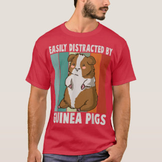 Easily Distracted By Guinea Pigs Vintage Cavy Pet T-Shirt