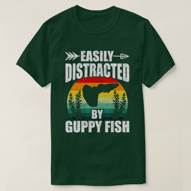 Easily Distracted By Guppy Fish Aquarium Aquarist  T-Shirt (Design Front)