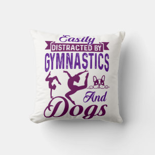 Easily Distracted By Gymnastics and Dogs Cushion